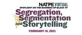 NATPE Virtual - Spotlight on the Business of Black Television - Events Production