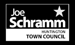 Joe Schramm for Huntington Town Council