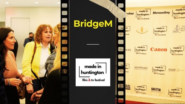 BridgeM and Made in Huntington Film & TV Festival